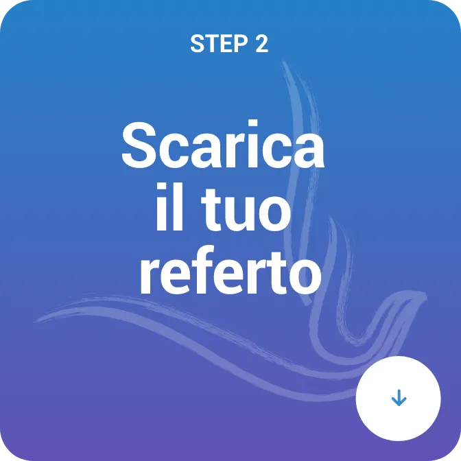 Scarica il tuo referto