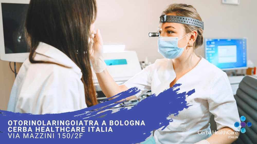 Otorinolaringoiatra Bologna Cerba HealthCare