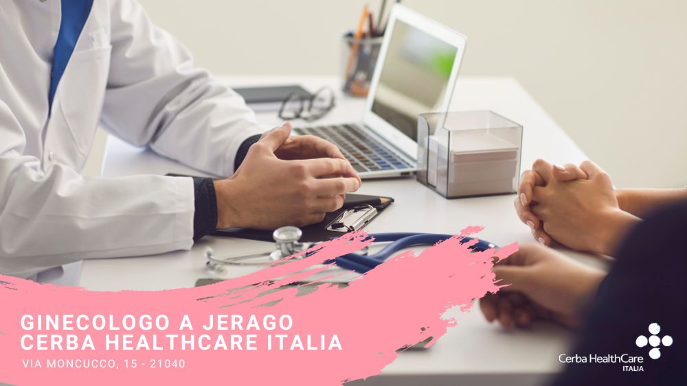 Ginecologo a Jerago con Orago visita ginecologica Cerba HealthCare