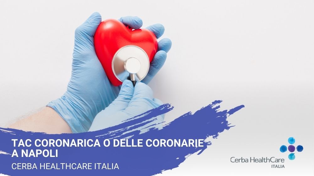 TAC coronarica o delle coronarie a Napoli