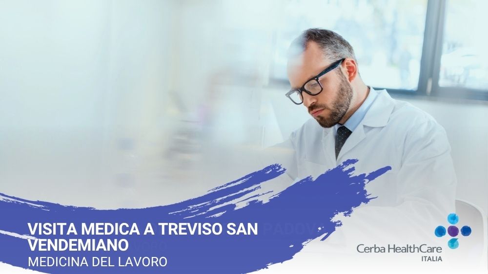 Visita medica del lavoro a Treviso San Vendemiano