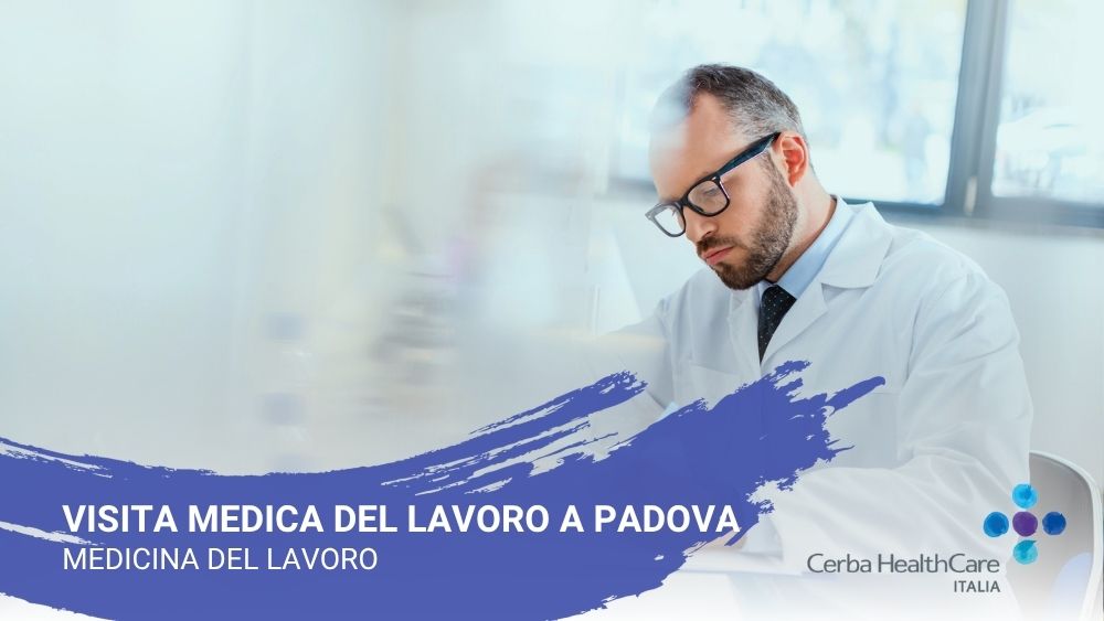 Visita medica lavoro a Padova