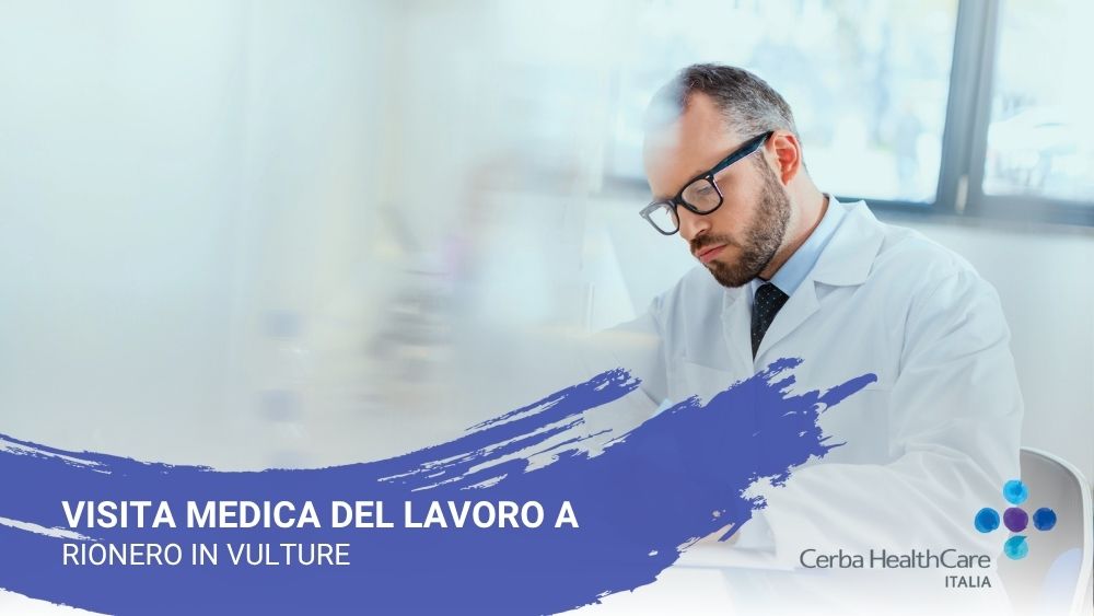 Visita medica lavoro a Rionero in Vulture