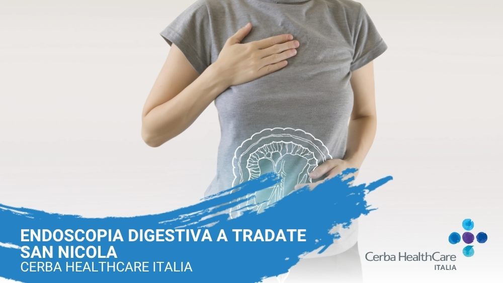 Endoscopia Digestiva a Tradate San Nicola - Cerba HealthCare Italia