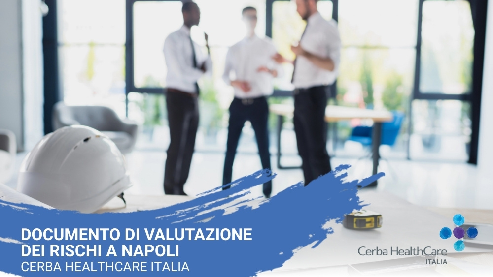 Documento di Valutazione dei rischi a Napoli- Cerba HealthCare Italia