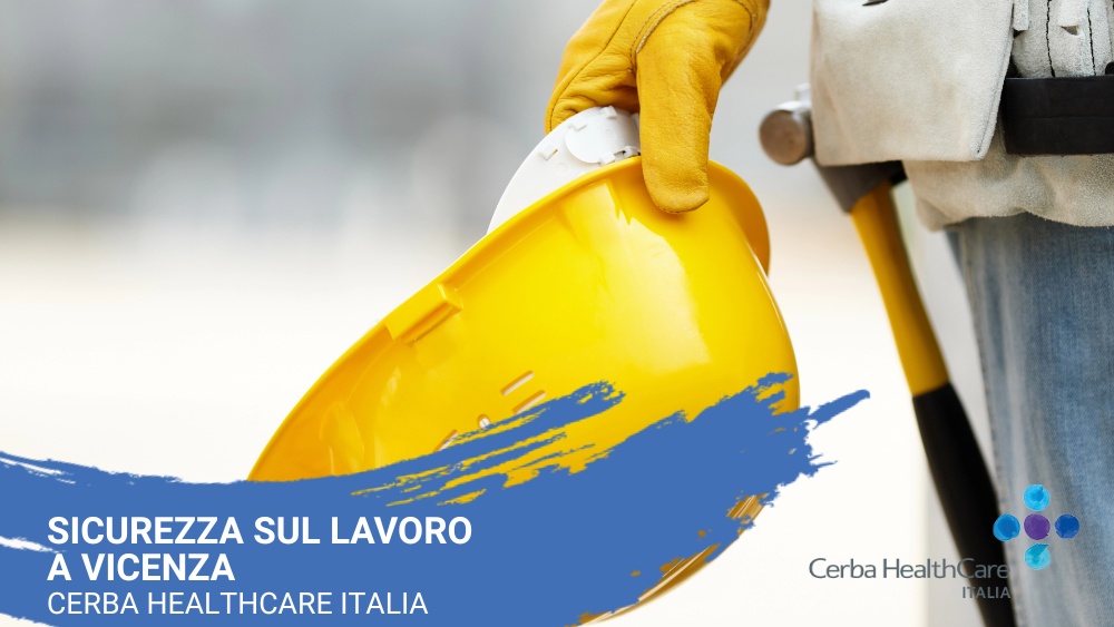 Sicurezza sul lavoro a Vicenza- Cerba HealthCare Italia