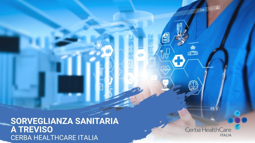 Sorveglianza sanitaria a Treviso - Cerba HealthCare Italia