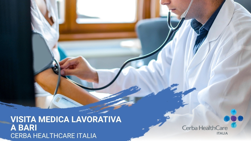 Visita medica lavorativa a Bari- Cerba HealthCare Italia
