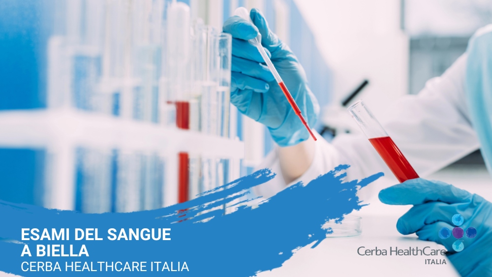 Esami del sangue a Biella- Cerba HealthCare Italia