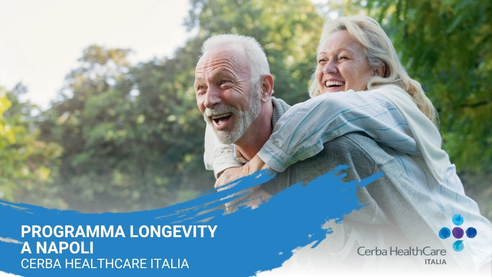 Programma Longevity a Napoli- Cerba HealthCare Italia