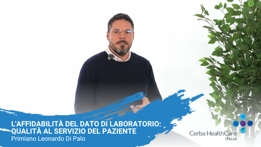 L’affidabilità del dato di laboratorio: qualità al servizio del paziente